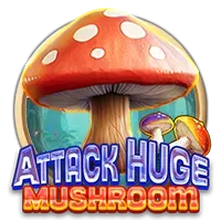 Attack Huge Mushroom